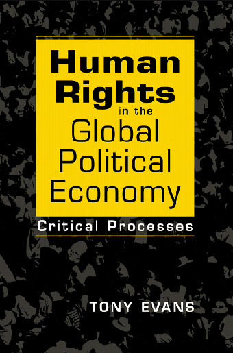 Human Rights in the Global Political Economy: Critical Processes - Orginal Pdf